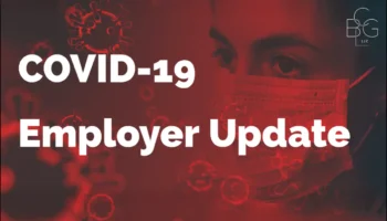 A Woman Wearing A Face Mask Is Shown With Red-tinted Graphics Of The Coronavirus Overlaid. Large White Text Reads, COVID-19 Employer Update, With A BG LLC Logo In The Top Right Corner.